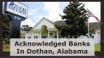 Acknowledged Banks in Dothan, Alabama PowerPoint PPT Presentation
