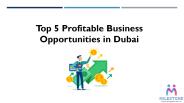 Top 5 Profitable Business Opportunities in Dubai