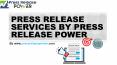 Press Release Services by Press Release Power PowerPoint PPT Presentation