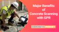Major Benefits of Concrete Scanning with GPR PowerPoint PPT Presentation