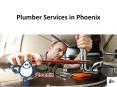 Plumber Services in Phoenix PowerPoint PPT Presentation