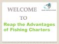 Reap the Advantages of Fishing Charters PowerPoint PPT Presentation