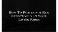 How To Poition A Rug In Your Living Room | Designer Rugs | Contemporary Rugs PowerPoint PPT Presentation