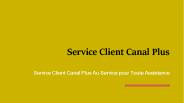 Service Client Canal Plus