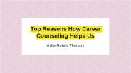 Top Reasons How Career Counseling Helps Us
