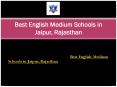 Best English Medium Schools in Jaipur, Rajasthan PowerPoint PPT Presentation