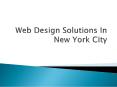 Web Design Solutions In New York City PowerPoint PPT Presentation