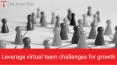 Leverage virtual team challenges for growth PowerPoint PPT Presentation
