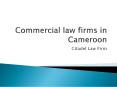 Commercial law firms in Cameroon PowerPoint PPT Presentation