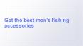 Get the best men's fishing accessories PowerPoint PPT Presentation