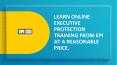 Learn online executive protection training from EPI at a reasonable price. PowerPoint PPT Presentation