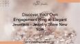 Dream Your Custom Engagement Ring with Jewelry Store New York PowerPoint PPT Presentation