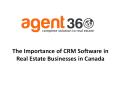 The Importance of CRM Software in Real Estate Businesses in Canada PowerPoint PPT Presentation