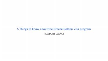 5 Things to know about the Greece Golden Visa program​