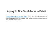 Aquagold Fine Touch Facial in Dubai