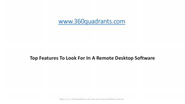 Top 13 Features To Look For In A Remote Desktop Software