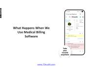 What Happens When We Use Medical Billing Software
