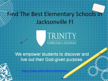 Find The Best Elementary Schools in Jacksonville Fl