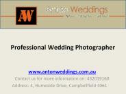 Professional Photography in Melbourne-Anton Weddings