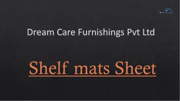 Printed shelf mat sheets by dream care