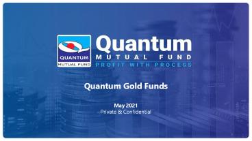 Quantum Gold Funds