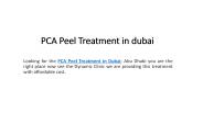 PCA Peel Treatment in dubai