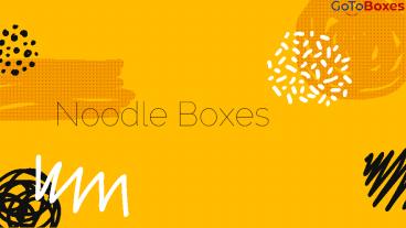 Noodle Boxes Wholesale Customization