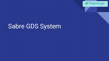 Sabre GDS System