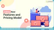 Jobma New Features and Pricing Model