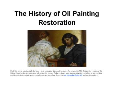 The History of Oil Painting Restoration