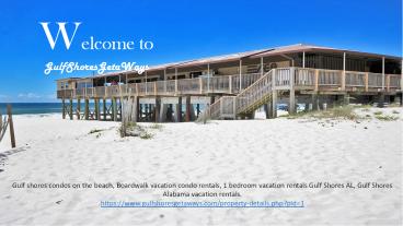 vacation rentals in gulf shores area