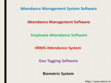 Attendance Management Software | Employee Attendance Software | Atmoz