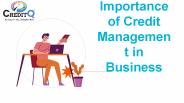 Importance of Credit Management in Business