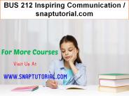 BUS 212 Inspiring Communication / snaptutorial.com