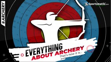 Archery: Story, Origin, Brief History, Variation, Evolution