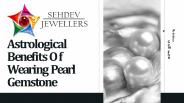 Astrological Benefits of wearing gemstone