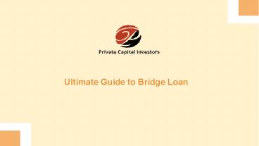 Ultimate Guide to Bridge Loan