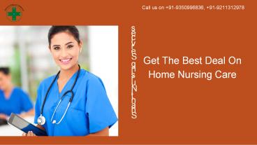 Get The Best Deal On Home Nursing Care