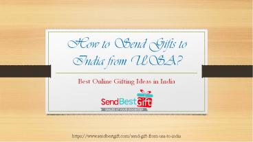 How to Send Gifts to India from USA