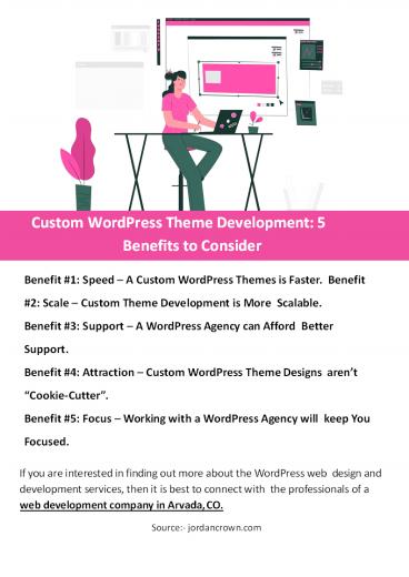 Custom WordPress Theme Development: 5 Benefits to Consider