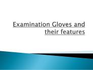 Examination Gloves and their features (1)