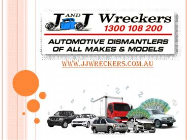 JJ Wreckers - Car Wreckers in Melbourne