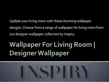 Wallpaper For Living Room | Designer Wallpaper | Inspiry