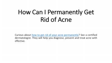 How Can I Permanently Get Rid of Acne