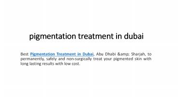pigmentation treatment in dubai