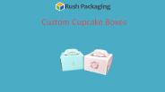 Get Attractive Design of Cupcake Boxes Wholesale