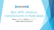 Best uPVC windows manufacturers in Hyderabad
