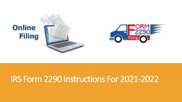 Tax Form 2290 Online | 2290 Highway Use Tax | 2021IRS 2290 Form