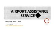 Airport Assistance Service in UAE,Saudi arabia, Qatar