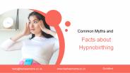 Common Myths and Facts About Hypnobirthing